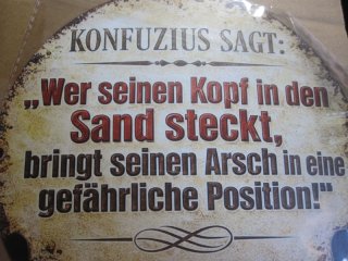 Holzschild - Warnung nicht den Kopf in den Sand stecken !!!