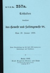 Nachdruck Kaiserliche Dienstvorschrift Gewehr 98 von 1899 / 1902