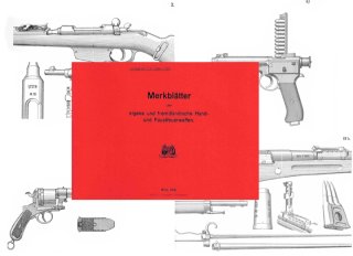 Nachdruck der KUK Merkblätter über eigene und fremdländische Hand- und Faustfeuerwaffen