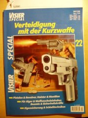 ** VISIER SPEZIAL Nr. 22 -- Verteidigung mit der Kurzwaffe **
