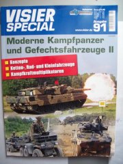 ** Visier SPEZIAL Nr. 91 -- Moderne Kampfpanzer und Gefechtsfahrzeuge II **